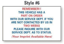 Load image into Gallery viewer, Custom &quot;Parts on Order&quot; Static Clings Parts Department Alabama Independent Auto Dealers Association Store Custom Static Cling Reminder (Style 6) 
